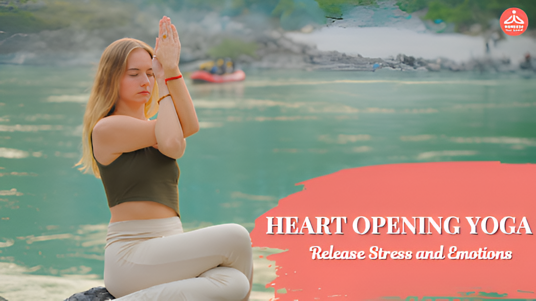 10 Heart Opening Yoga Poses to Release Stress and Emotions 